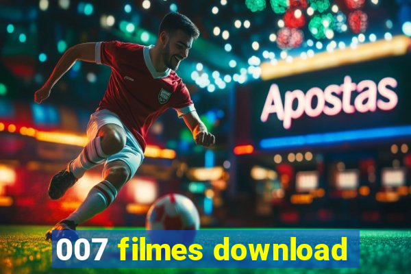 007 filmes download